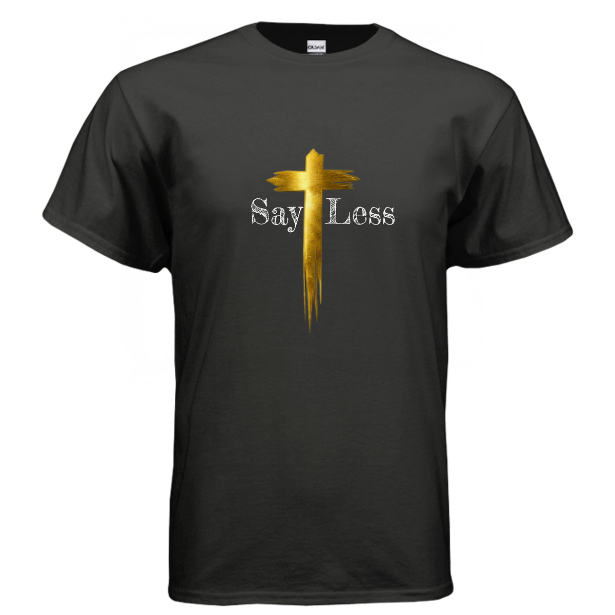 Say Less Graphic T-Shirt