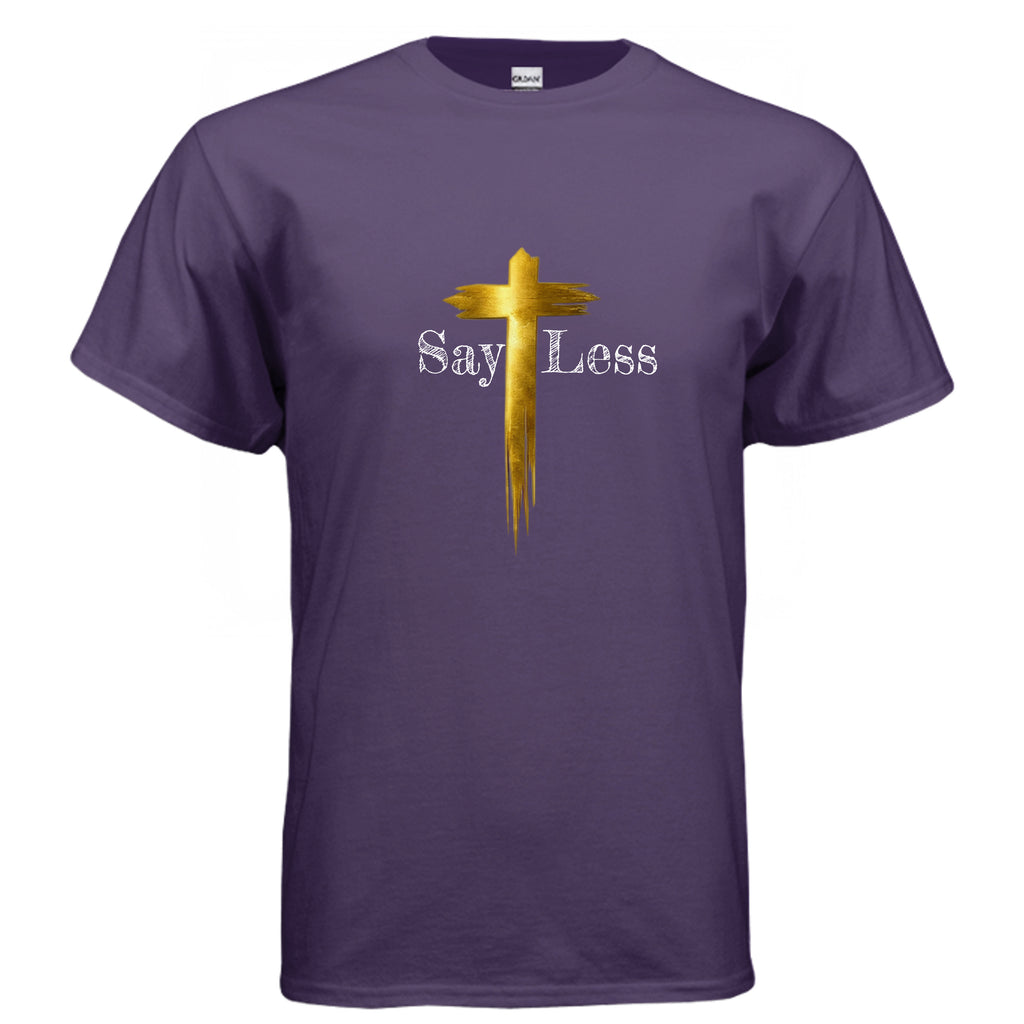 Say Less Graphic T-Shirt